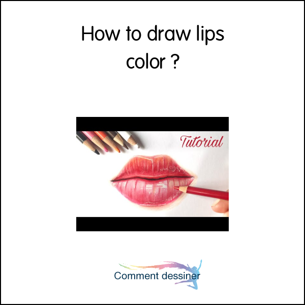 How to draw lips color